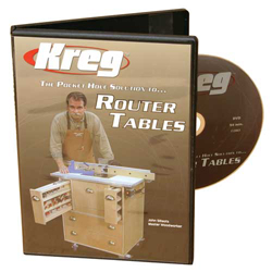 KREG: THE POCKET HOLE SOLUTION TO ROUTER TABLES WITH JOHN SILLOATS DVD