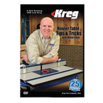 KREG ROUTER TABLE TIPS & TRICKS WITH MARK EATON DVD